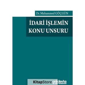 İdari İşlemin Konu Unsuru - On İki Levha Yayınları
