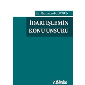 İdari İşlemin Konu Unsuru - On İki Levha Yayınları