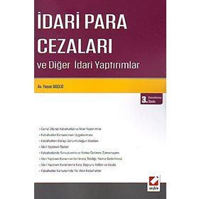 İDARİ PARA CEZALARI VE DİĞER İDARİ YAPTIRIMLAR - YAŞAR GÜÇLÜ (ISBN:9789750207358)