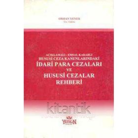 İDARI PARA CEZALARI VE HUSUSI CEZALAR REHBERI - ORHAN YENER