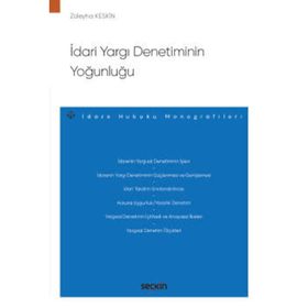 İdari Yargı Denetiminin Yoğunluğu - Züleyha Keskin