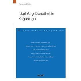 İdari Yargı Denetiminin Yoğunluğu - Züleyha Keskin