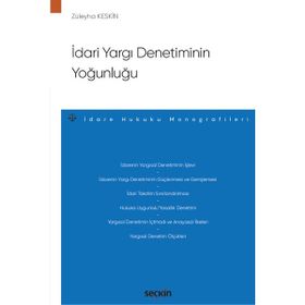 İdari Yargı Denetiminin Yoğunluğu - Züleyha Keskin