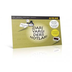 İDARI YARGI DERS NOTLARI AKILLI NOTLAR DIZISI ALTIN SERI - KOMISYON