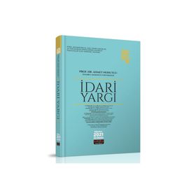 İdari Yargı Konu Anlatımı 2021 Altın Seri - Ahmet Nohutçu - Savaş Yayınevi