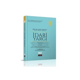 İdari Yargı Konu Anlatımı 2021 Altın Seri - Ahmet Nohutçu - Savaş Yayınevi