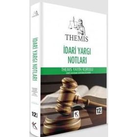 İdari Yargı Notları - İsmail Ercan Ümit Kaymak