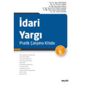 İDARI YARGI PRATIK ÇALIŞMA KITABI - KOLEKTIF