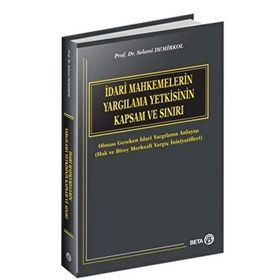 İdari Yargı Yetkisinin Sınırları - Felemez Güneş