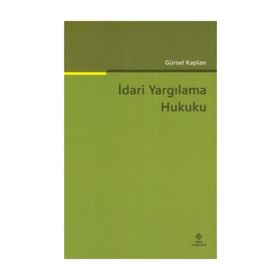İDARI YARGILAMA HUKUKU - RAMAZAN ÇAĞLAYAN