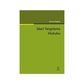 İDARI YARGILAMA HUKUKU - RAMAZAN ÇAĞLAYAN