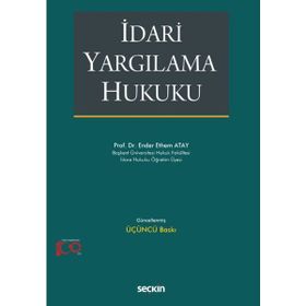 İdari Yargılama Hukuku (THD) - Ender Ethem Atay