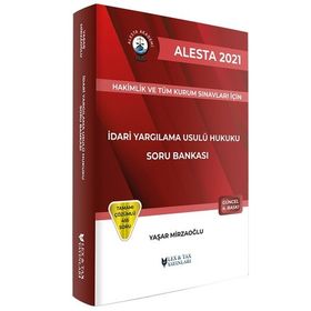 İdari Yargılama Usulü Hukuku Soru Bankası - 2021 Astana Yayınları