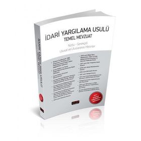 Idari Yargılama Usulü Temel Mevzuat Notlu Gerekçeli Savaş Yayınevi 2017
