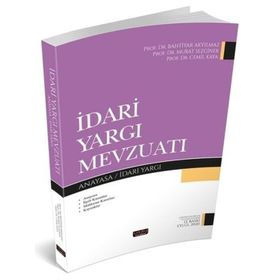 Idari Yargılama Usulü Temel Mevzuat Notlu Gerekçeli Savaş Yayınevi 2017