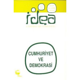 İDEA SAYI: 2 CILT: 2 İNSAN BILIMLERI DERGISI CUMHURIYET VE DEMOKRASI - KOLEKTIF