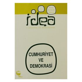 İDEA SAYI: 2 CILT: 2 İNSAN BILIMLERI DERGISI CUMHURIYET VE DEMOKRASI - KOLEKTIF