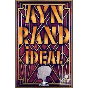 İdeal - Ayn Rand