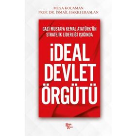 İdeal Devlet Örgütü - İsmail Hakkı