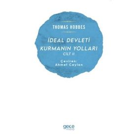 İdeal Devleti Kurmanın Yolları Cilt-2 - Gece Kitaplığı