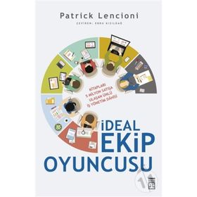 İdeal Ekip Oyuncusu - patrick m lencioni
