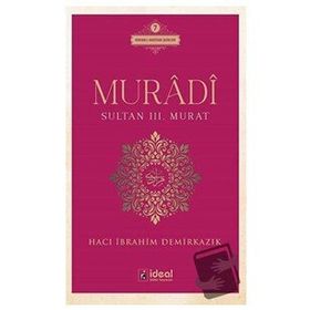 İdeal Kültür Yayıncılık - Muradi - Sultan 3. Murat