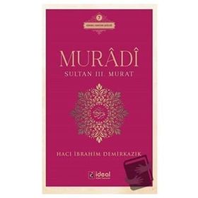 İdeal Kültür Yayıncılık - Muradi - Sultan 3. Murat