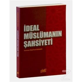 İdeal Müslümanın Şahsiyeti - Selman Nasif ed-Dahduh