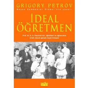 İDEAL ÖĞRETMEN - GRIGORY PETROV