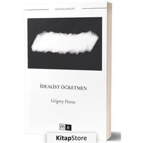 İdealist Öğretmen - Grigoriy Petrov