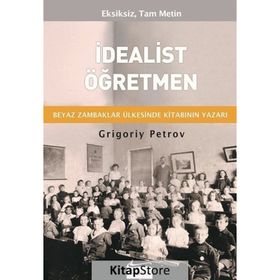 İdealist Öğretmen - Grigoriy Petrov