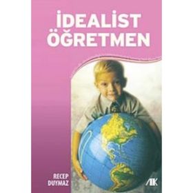 İDEALİST ÖĞRETMEN - RECEP DUYMAZ