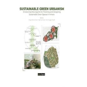 İdealKent Yayıncılık Sustainable Green Urbanism