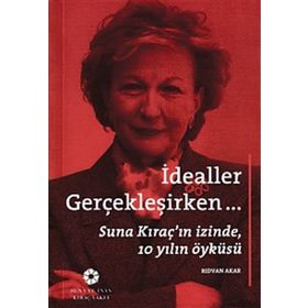 İdealler Gerçekleşirken - Rıdvan Akar