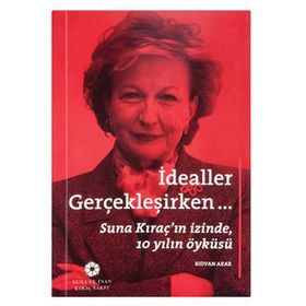 İdealler Gerçekleşirken - Rıdvan Akar