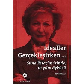 İdealler Gerçekleşirken - Rıdvan Akar