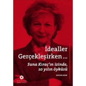 İdealler Gerçekleşirken - Rıdvan Akar