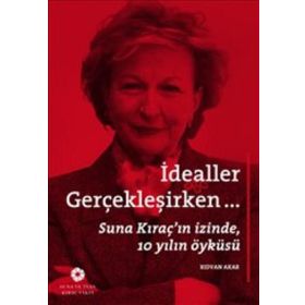 İdealler Gerçekleşirken - Rıdvan Akar