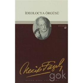 İDEOLOCYA ÖRGÜSÜ (KOD: 36) - NECIP FAZIL KISAKÜREK