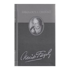 İdeolocya Örgüsü - Necip Fazıl Kısakürek