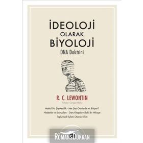 İdeoloji Olarak Biyoloji – Dna Doktrini - R. C. Lewontin