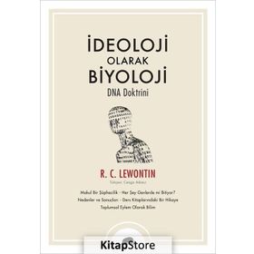 İdeoloji Olarak Biyoloji – Dna Doktrini - R. C. Lewontin