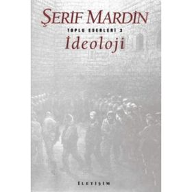 İDEOLOJİ - ŞERİF MARDIN