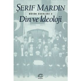 İDEOLOJİ - ŞERİF MARDIN