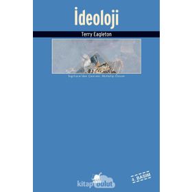 İDEOLOJİ - TERRY EAGLETON