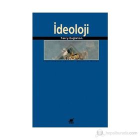 İDEOLOJİ - TERRY EAGLETON