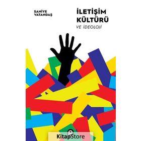 İDEOLOJI VE MODERN KÜLTÜR KITLE İLETIŞIM ÇAĞINDA ELEŞTIREL TOPLUM KURAMI - JONH B. THOMPSON