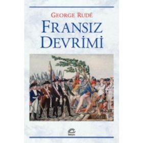 İdeoloji ve Popüler Protesto - George Rude