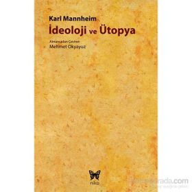 İdeoloji ve Ütopya - karl manheim