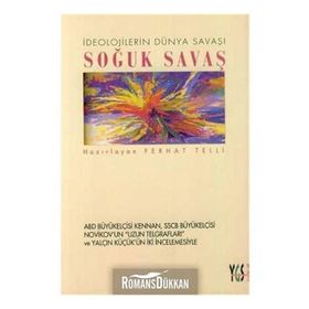İdeolojilerin Dünya Savaşı Soğuk Savaş - Ferhat Telli